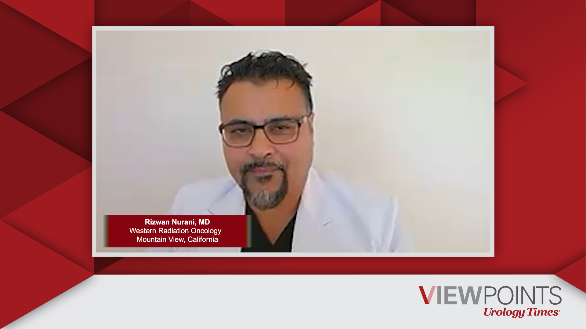 Rizwan Nurani, MD, an expert on prostate cancer