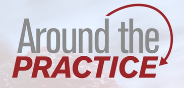 Around the Practice: March 24, 2021